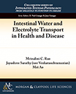 Intestinal Water and Electrolyte Transport