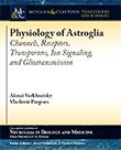 Physiology of Astroglia