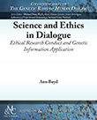 Science and Ethics in Dialogue