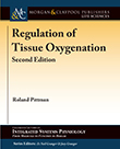 Regulation of Tissue Oxygenation, Second Edition
