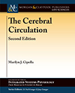 The Cerebral Circulation, Second Edition