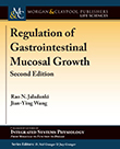 Regulation of Gastrointestinal Mucosal Growth, Second Edition