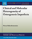 Clinical and Molecular Heterogeneity of Osteogenesis Imperfecta