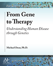 From Gene to Therapy
