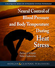 Neural Control of Blood Pressure and Body Temperature During Heat Stress