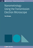 Nanometrology Using the Transmission Electron Microscope (Nanometrology Series)