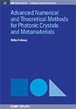 Advanced Numerical and Theoretical Methods for Photonic Crystals and Metamaterials