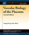 Vascular Biology of the Placenta, 2nd Edition