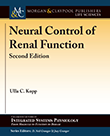 Neural Control of Renal Function, 2nd Edition
