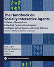 The Handbook on Socially Interactive Agents The Handbook on Socially Interactive Agents