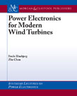 Power Electronics for Modern Wind Turbines Power Electronics for Modern Wind Turbines