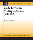 Code Division Multiple Access (CDMA) Code Division Multiple Access (CDMA)
