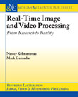 Real-Time Image and Video Processing Real-Time Image and Video Processing