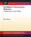 Intelligent Autonomous Robotics