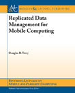 Replicated Data Management for Mobile Computing