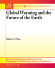 Global Warming and the Future of the Earth
