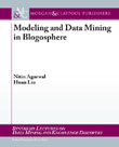 Modeling and Data Mining in Blogosphere Modeling and Data Mining in Blogosphere