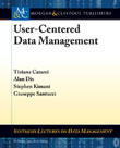 User-Centered Data Management