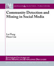 Community Detection and Mining in Social Media Community Detection and Mining in Social Media