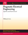 Pragmatic Electrical Engineering Pragmatic Electrical Engineering