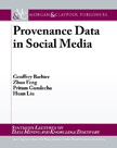 Provenance Data in Social Media Provenance Data in Social Media