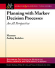 Planning with Markov Decision Processes