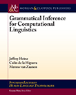 Grammatical Inference for Computational Linguistics