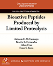 Bioactive Peptides Produced by Limited Proteolysis