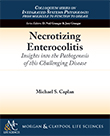 Necrotizing Enterocolitis