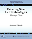 Patenting Stem Cell Technologies