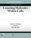Counting Molecules Within Cells