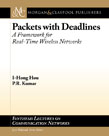 Packets with Deadlines