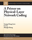 A Primer on Physical-Layer Network Coding