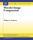 Wavelet Image Compression Wavelet Image Compression