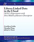 Library Linked Data in the Cloud Library Linked Data in the Cloud