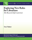 Exploring New Roles for Librarians
