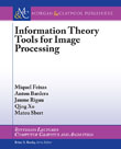 Information Theory Tools for Image Processing Information Theory Tools for Image Processing