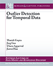 Outlier Detection for Temporal Data Outlier Detection for Temporal Data