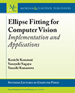 Ellipse Fitting for Computer Vision Ellipse Fitting for Computer Vision