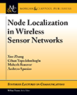 Node Localization in Wireless Sensor Networks Node Localization in Wireless Sensor Networks