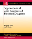Applications of Zero-Suppressed Decision Diagrams Applications of Zero-Suppressed Decision Diagrams
