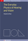 The Everyday Physics of Hearing and Vision