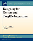 Designing for Gesture and Tangible Interaction Designing for Gesture and Tangible Interaction
