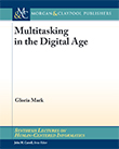 Multitasking in the Digital Age Multitasking in the Digital Age