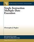 Single-Instruction Multiple-Data Execution