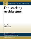 Die-stacking Architecture