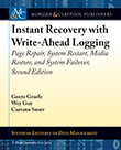 Instant Recovery with Write-Ahead Logging, 2nd Edition Instant Recovery with Write-Ahead Logging, 2nd Edition