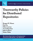 Trustworthy Policies for Distributed Repositories
