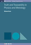 Truth and Traceability in Physics and Metrology