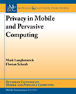 Privacy in Mobile and Pervasive Computing